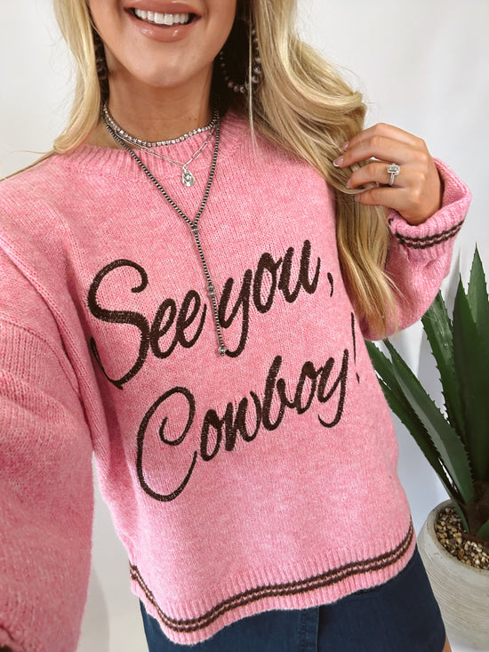 See You Cowboy Sweater