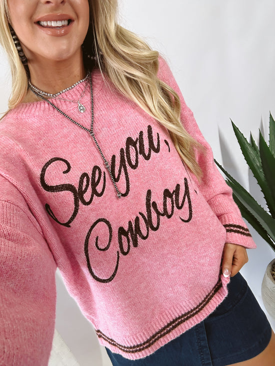 See You Cowboy Sweater