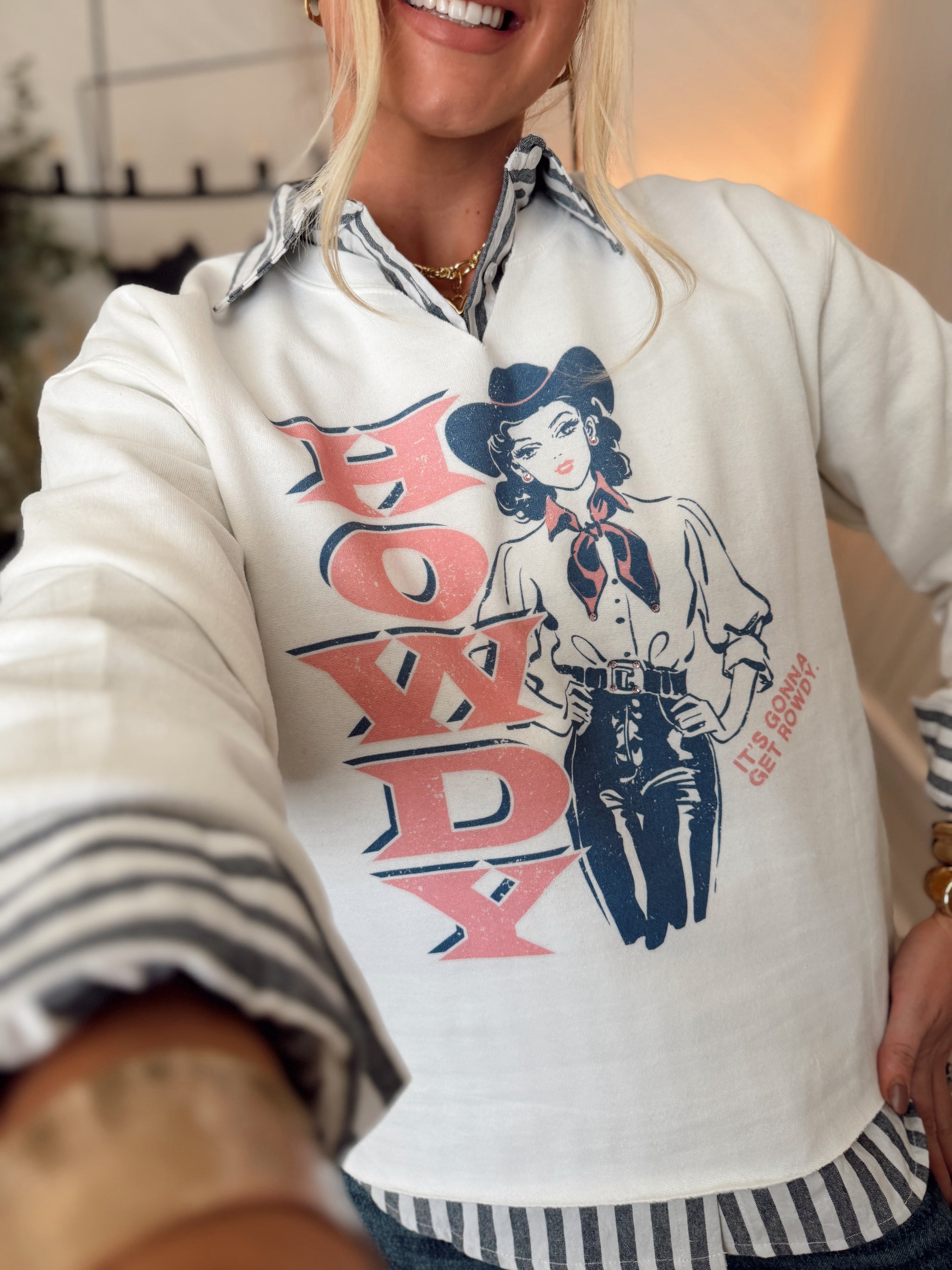 Its Gonna Get Rowdy Sweatshirt