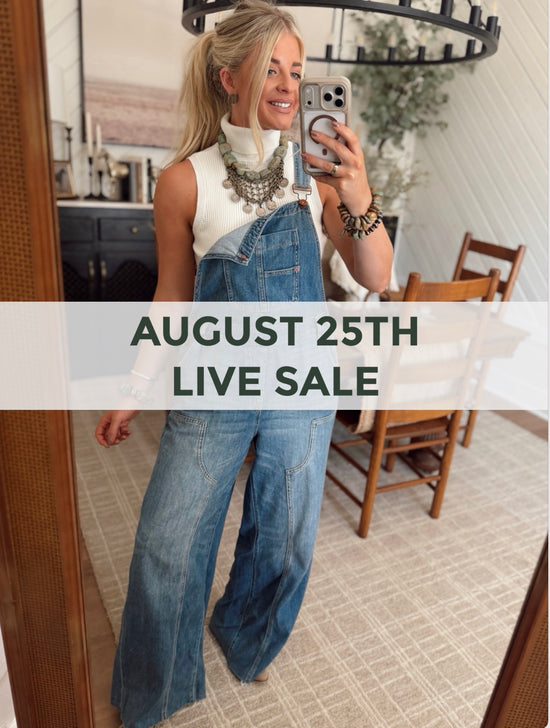 AUGUST 25TH LIVE SALE